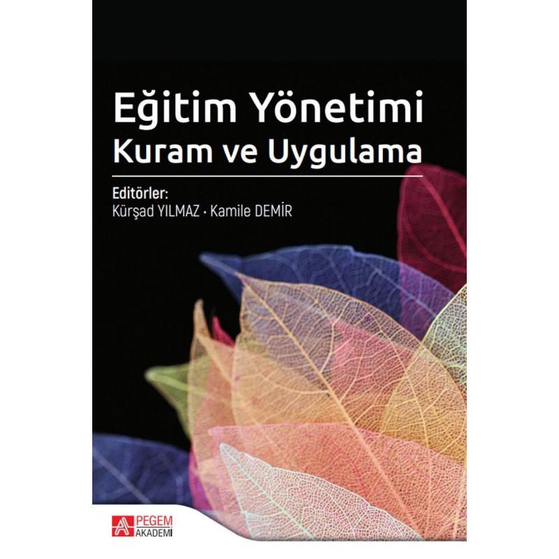 Eğitim Yönetimi Kuram Ve Uygulama