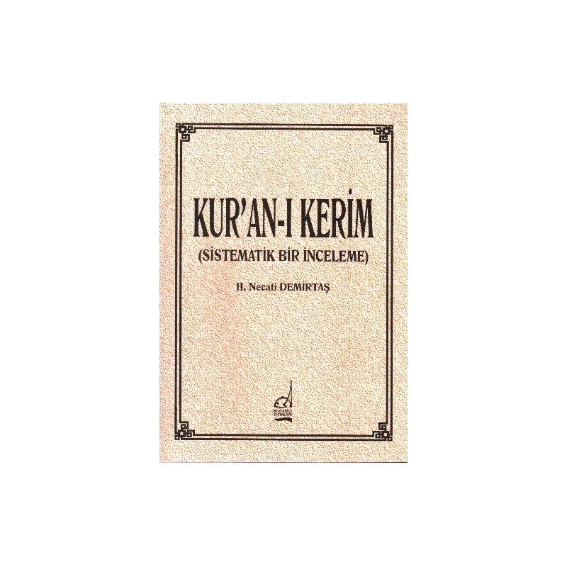Kur'an I Kerim Sistematik Bir İnceleme