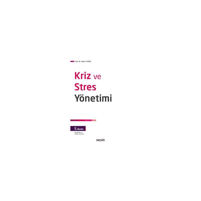 Kriz Ve Stres Yönetimi Kriz Ve Stres Yönetimi