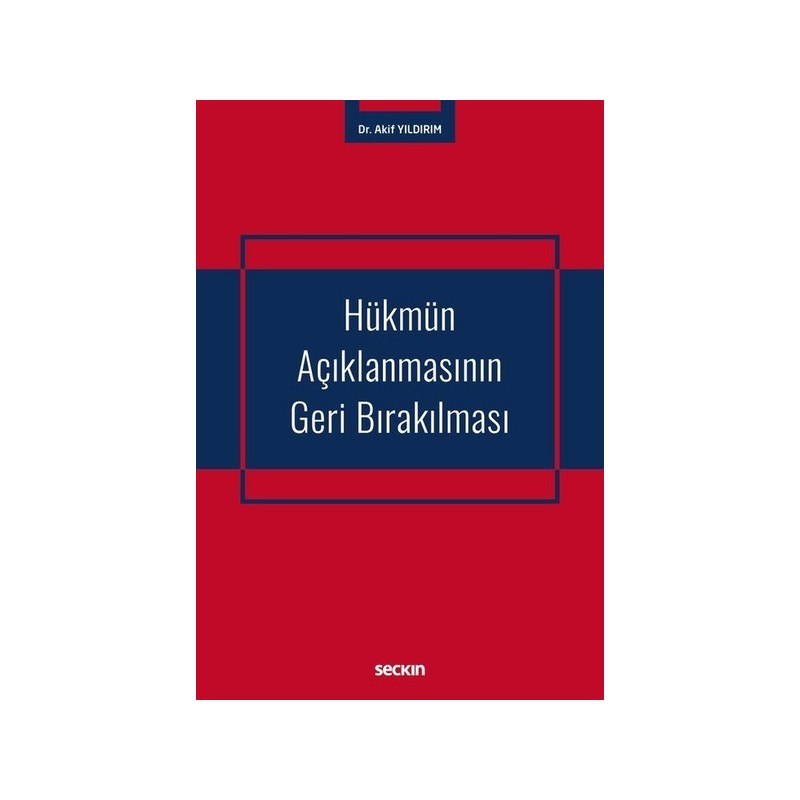 Hükmün Açıklanmasının Geri Bırakılması