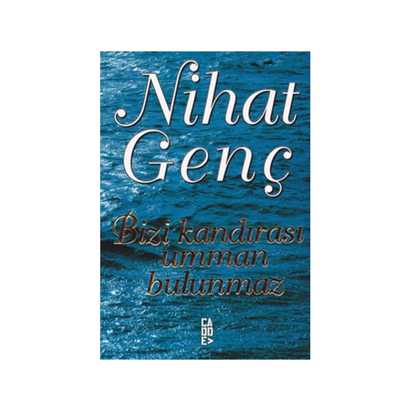 Bizi Kandırası Umman Bulunmaz