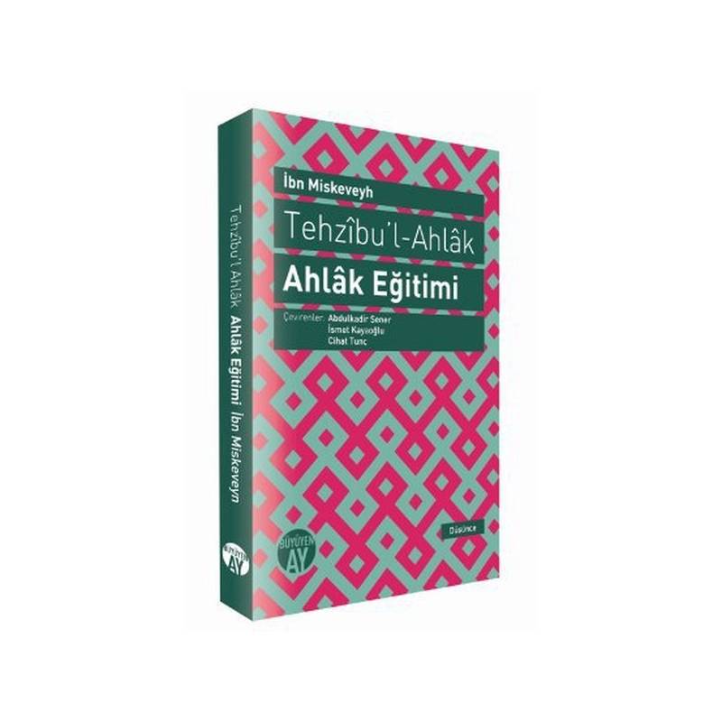 Tehzıbul Ahlak Ahlak Eğitimi