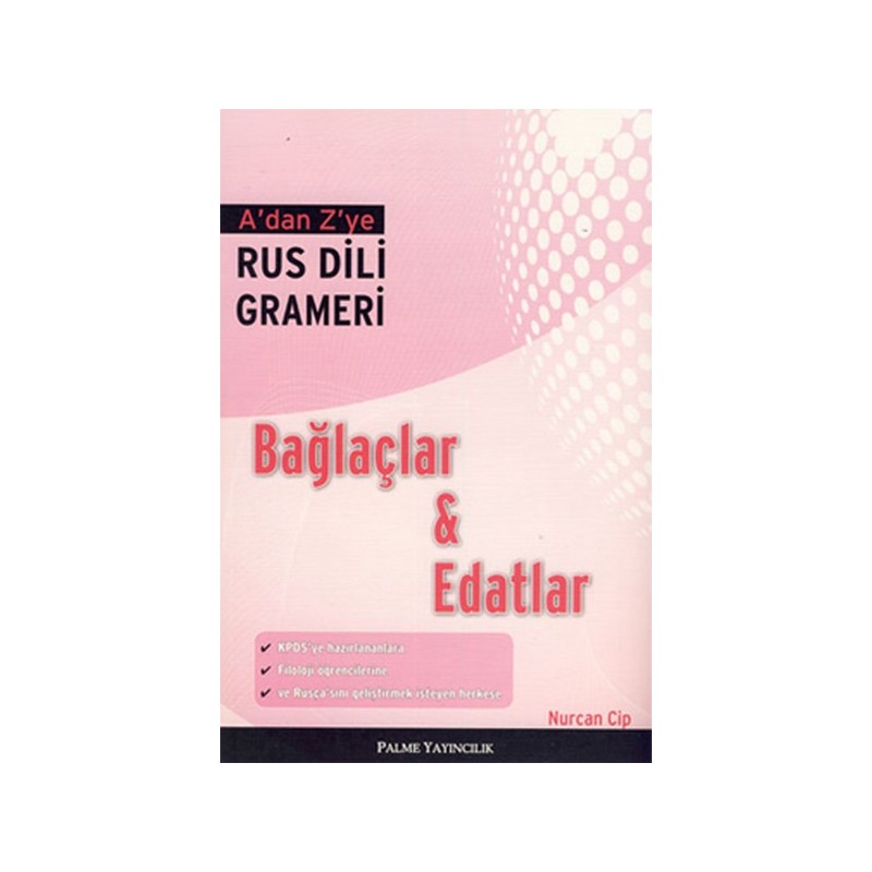 A`dan Z`ye Rus Dili Grameri Bağlaçlar Ve Edatlar