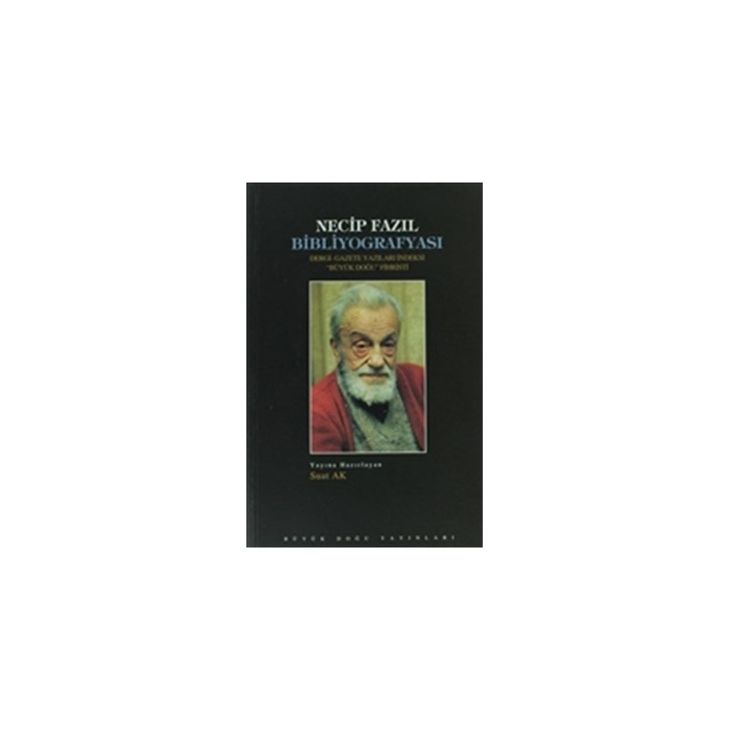 Necip Fazıl Bibliyografyası