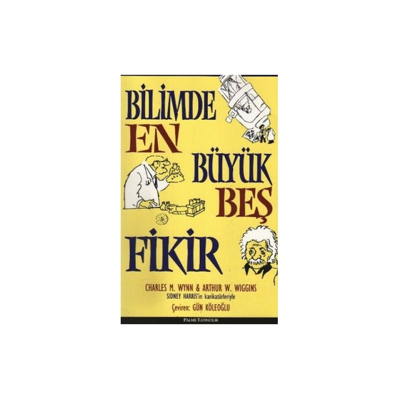 Bilimde En Büyük Beş Fikir