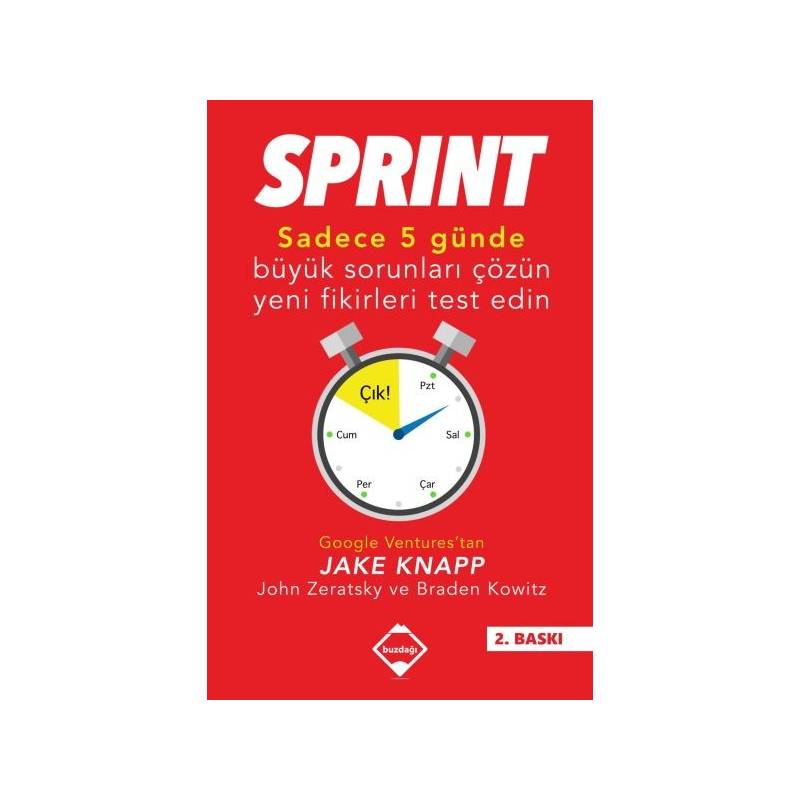 Sprint Sadece Beş Günde Büyük Sorunları Çözün Ve Yeni Fikirleri Test Edin