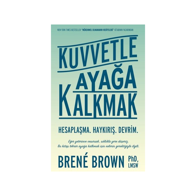 Kuvvetle Ayağa Kalkmak