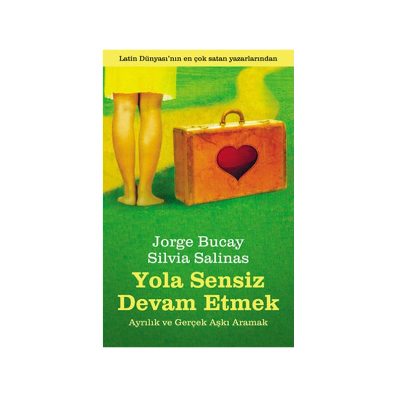 Yola Sensiz Devam Etmek
