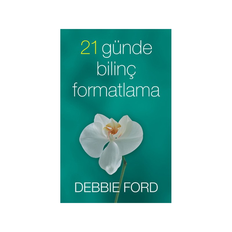 21 Günde Bilinç Formatlama