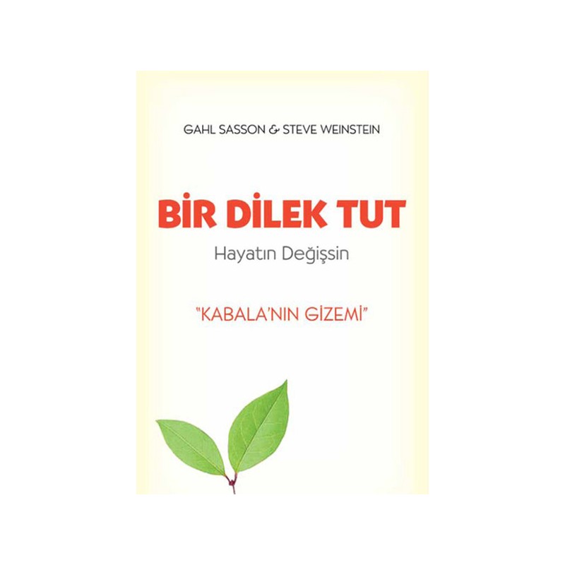 Bir Dilek Tut Hayatın Değişsin Kabala'nı Gizemi