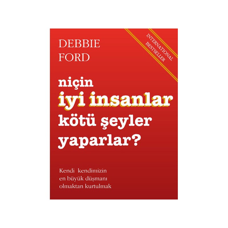 Niçin İyi İnsanlar Kötü Şeyler Yaparlar