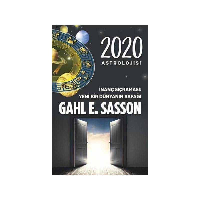 2020 Astrolojisi İnanç Sıçraması Yeni Bir Dünyanın Şafağı